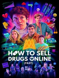 How To Sell Drugs Online (Fast) Saison 2